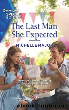 The Last Man She Expected (Welcome To Starlight Series Book 2) by Michelle Major