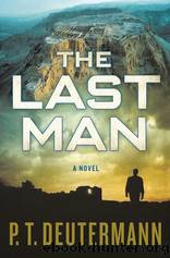 The Last Man by Deutermann P. T