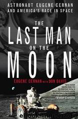 The Last Man on the Moon by Eugene Cernan