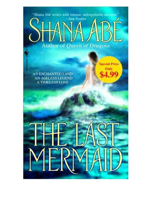 The Last Mermaid by Shana Abé