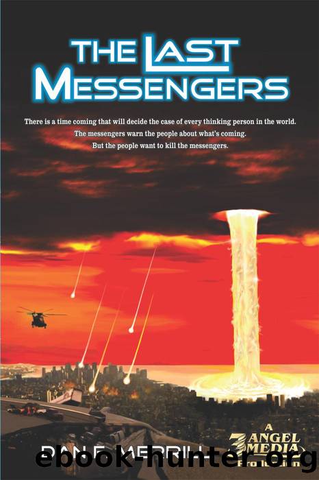 The Last Messegers by Dan Merrill