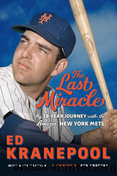 The Last Miracle by Ed Kranepool