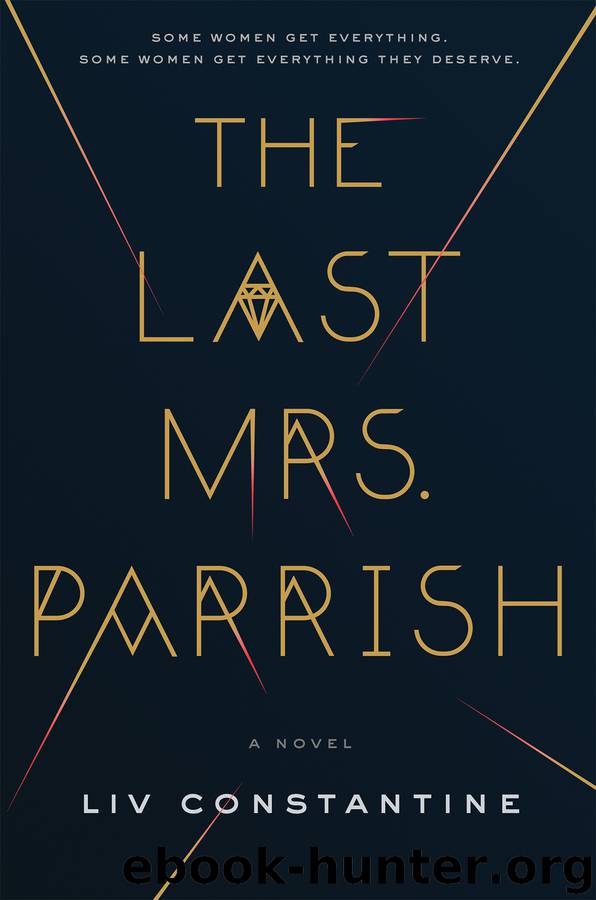 The Last Mrs. Parrish by Liv Constantine