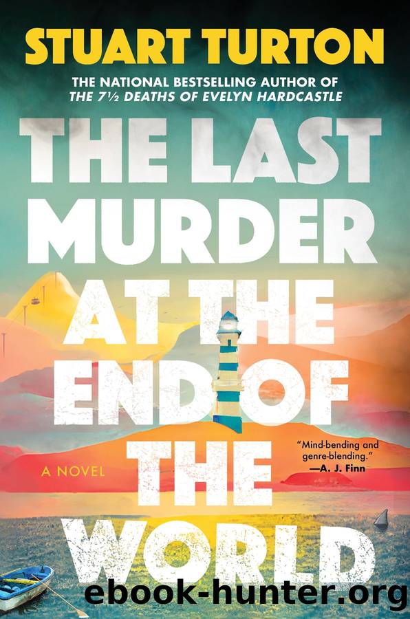 The Last Murder at the End of the World by Stuart Turton