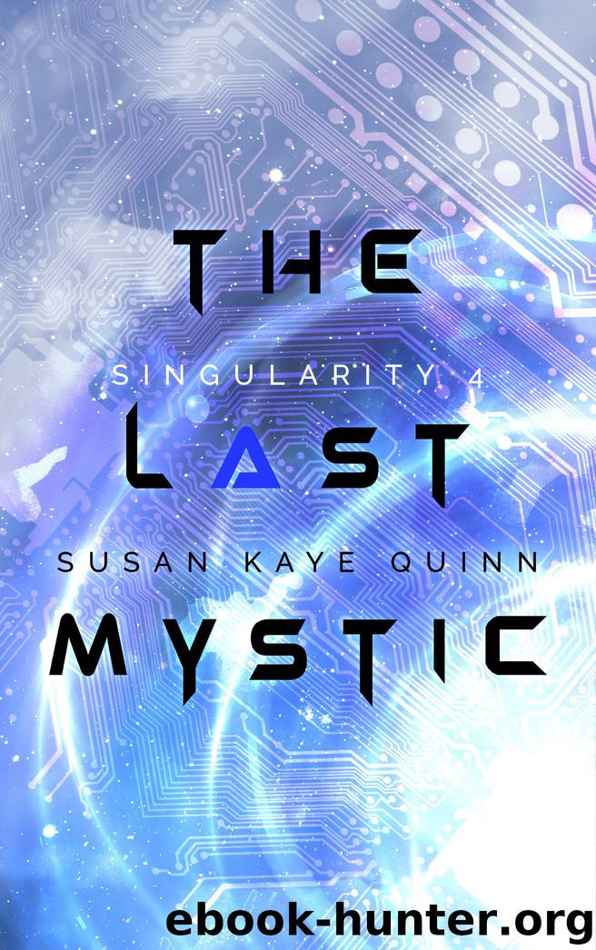 The Last Mystic by Susan Kaye Quinn