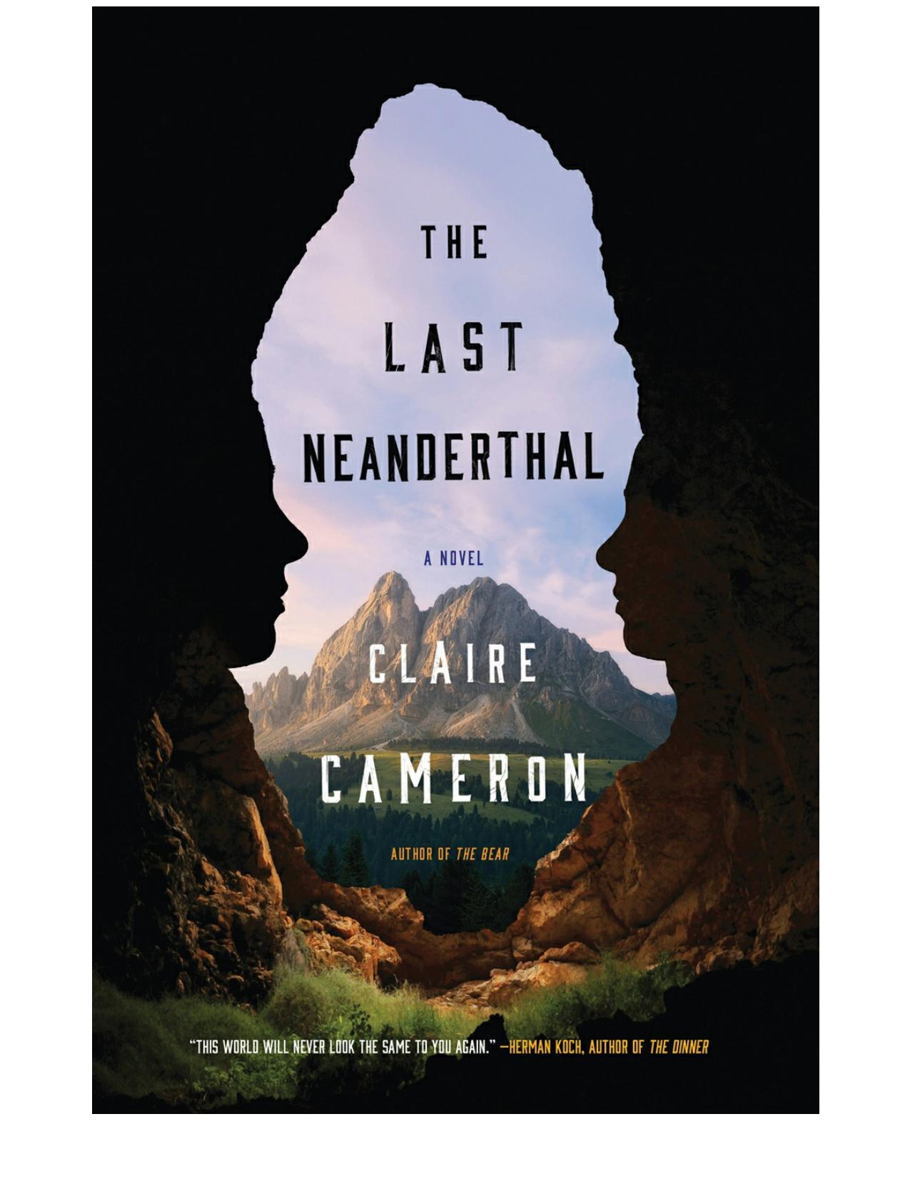 The Last Neanderthal by Claire Cameron
