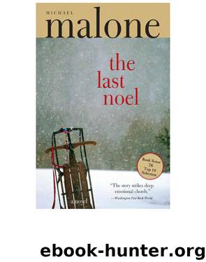 The Last Noel by Michael Malone