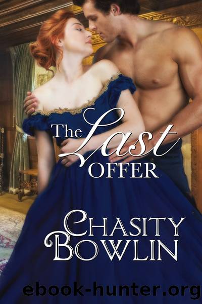 The Last Offer: The Dunn Family Series by Chasity Bowlin