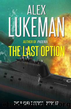 The Last Option (The Project Book 17) by Alex Lukeman