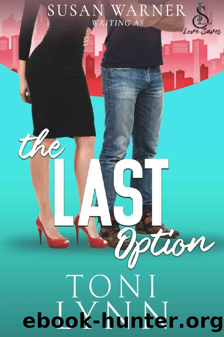 The Last Option by Toni Lynn