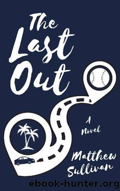 The Last Out by Matthew Sullivan