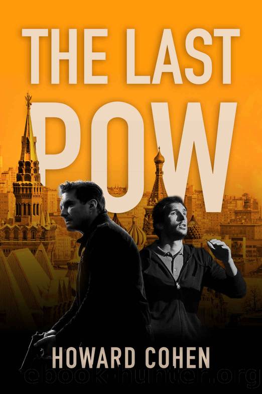 The Last POW by Howard Cohen