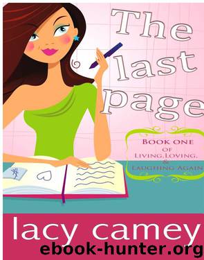 The Last Page (A Contemporary Romantic Comedy) (Living, Loving and Laughing Again) by Lacy Camey