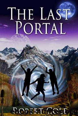 The Last Portal by Robert Cole