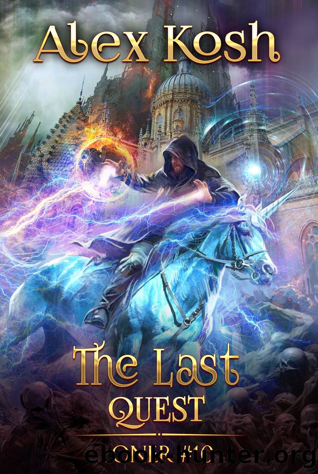 The Last Quest (Loner Book #10): LitRPG Series by Alex Kosh