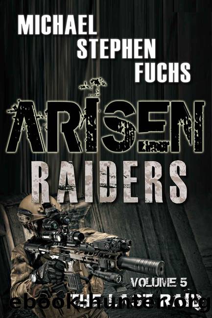 The Last Raid by Michael Stephen Fuchs