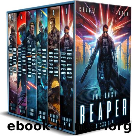 The Last Reaper Box Set: Books 1-6 by J.N. Chaney & Scott Moon