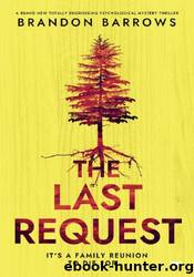 The Last Request by Brandon Barrows