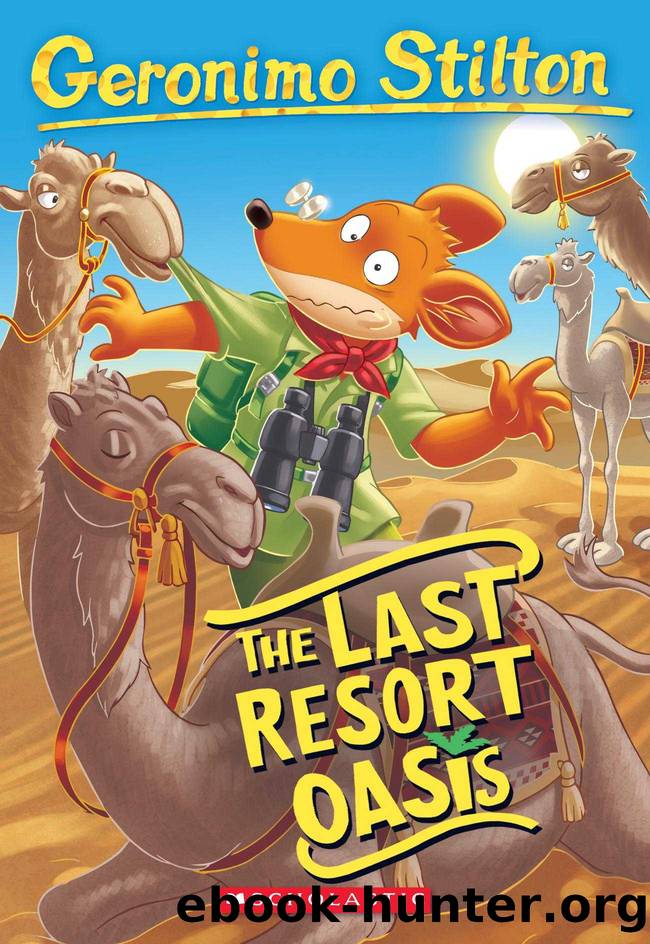 The Last Resort Oasis (Geronimo Stilton #77) by Geronimo Stilton