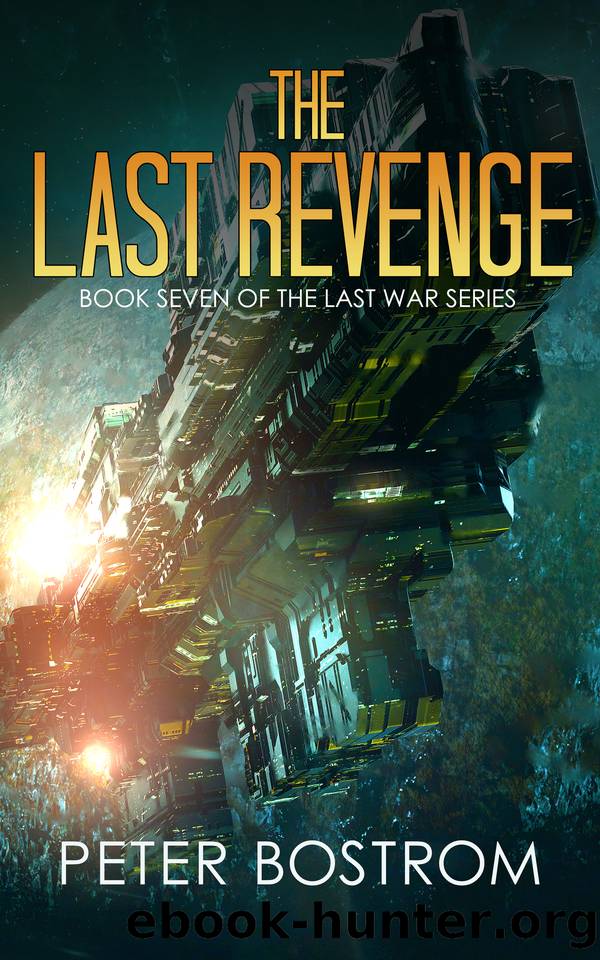 The Last Revenge: Book 7 of The Last War Series by Adams David & Webb Nick & Bostrom Peter