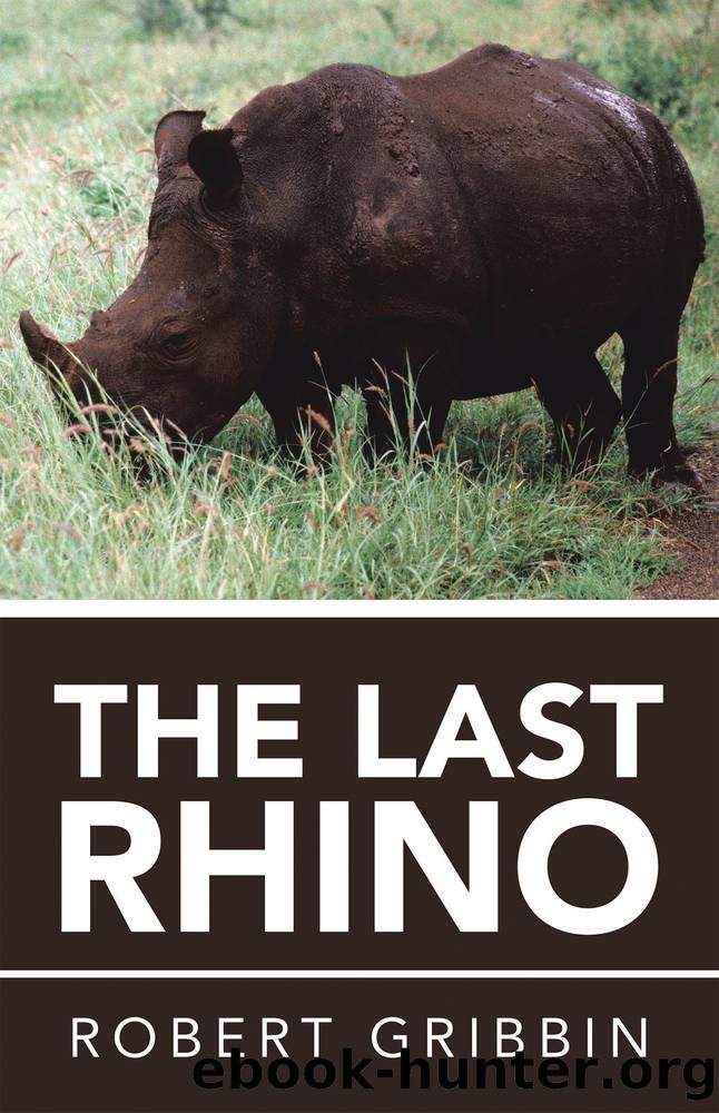 The Last Rhino by Robert Gribbin