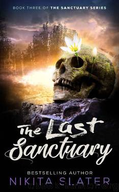The Last Sanctuary (The Sanctuary Series Book 3) by Nikita Slater