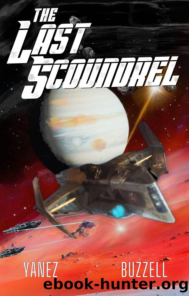 The Last Scoundrel by Jonathan Yanez & Ross Buzell