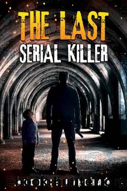 The Last Serial Killer (Book 1) by Rhonnie Fordham