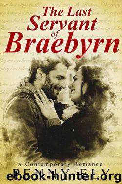 The Last Servant of Braebyrn by Penny Ely