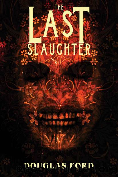 The Last Slaughter by Ford Douglas