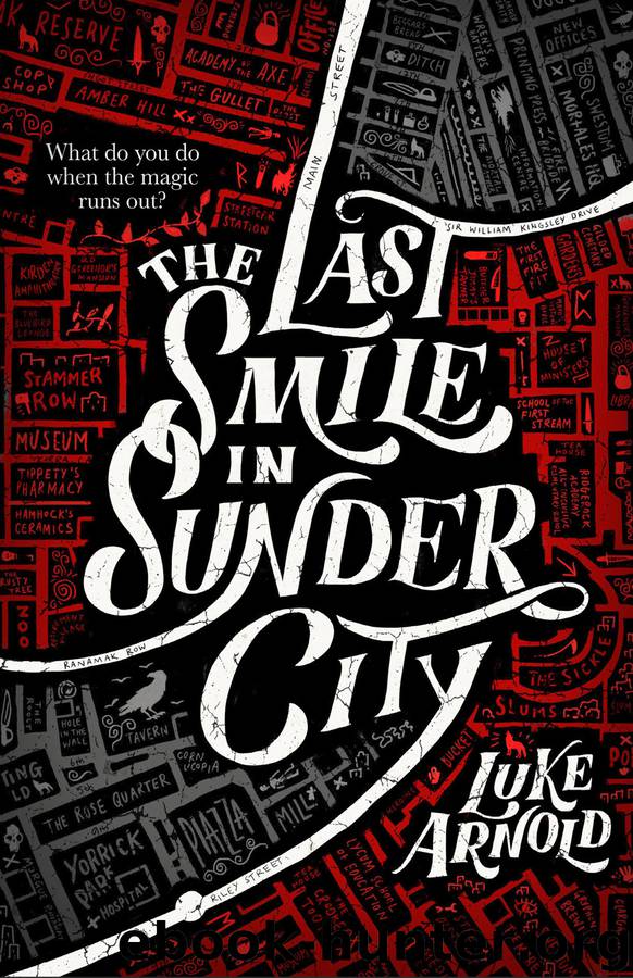 The Last Smile in Sunder City by Luke Arnold