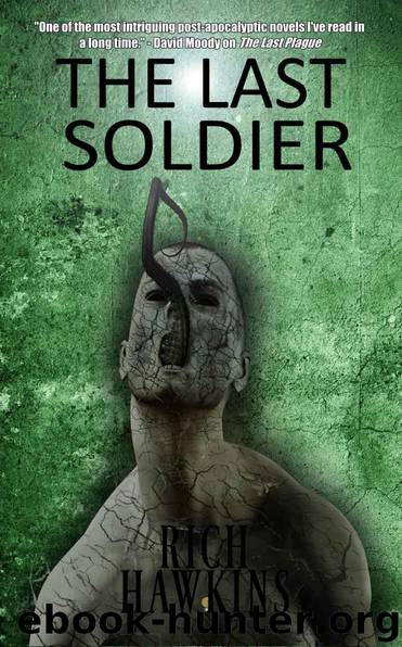 The Last Soldier by Hawkins Rich