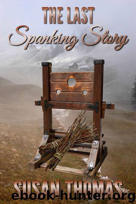 The Last Spanking Story by Susan Thomas