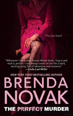 The Last Stand 06 - The Perfect Murder by Brenda Novak