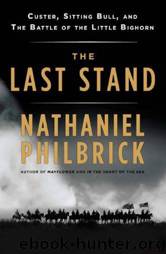 The Last Stand by Nathaniel Philbrick