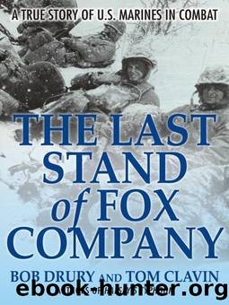 The Last Stand of Fox Company by Bob Drury & Tom Calvin