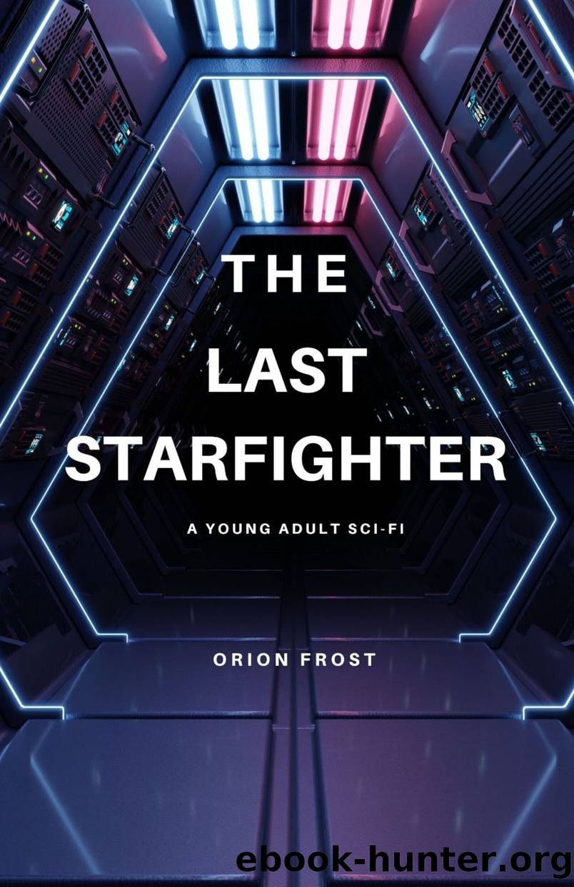 The Last Starfighter by Orion Frost