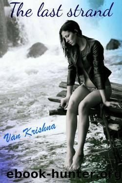 The Last Strand by Krishna Van