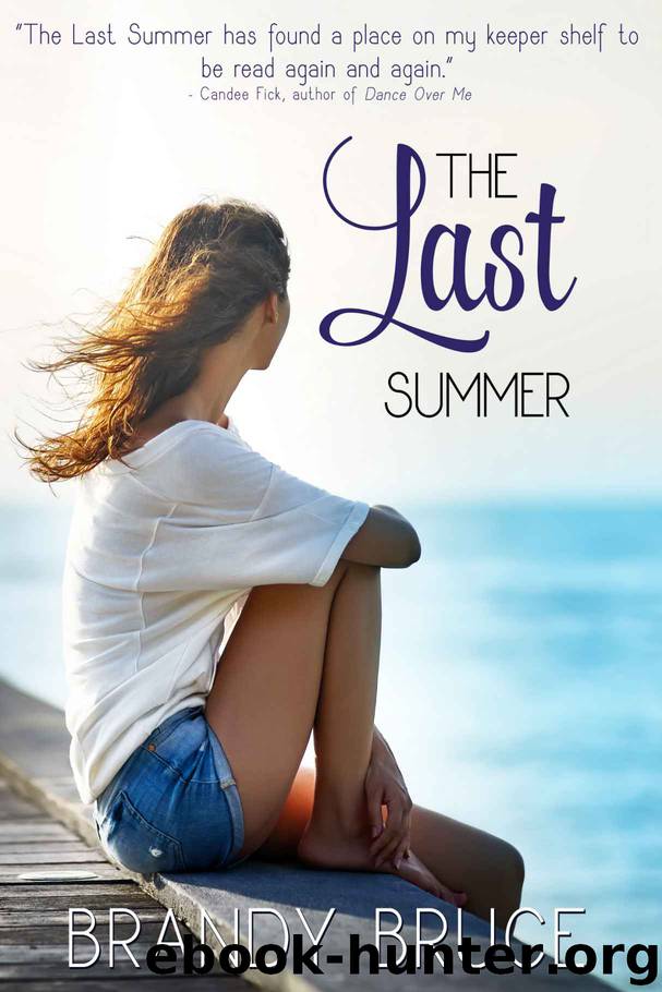 The Last Summer by Brandy Bruce