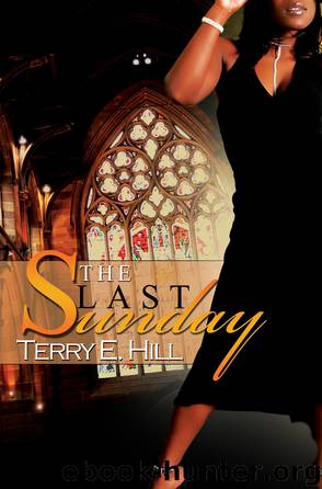 The Last Sunday by Terry E. Hill