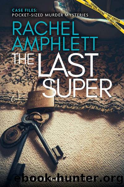 The Last Super by Rachel Amphlett