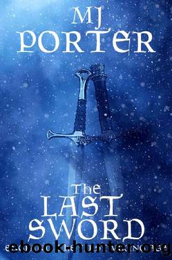 The Last Sword by M J Porter
