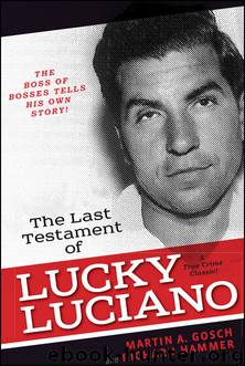 The Last Testament of Lucky Luciano by Gosch Martin A. Hammer Richard