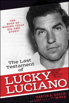 The Last Testament of Lucky Luciano by Martin A. Gosch