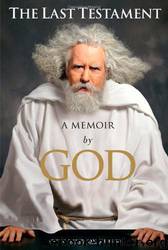 The Last Testament: A Memoir by God & David Javerbaum
