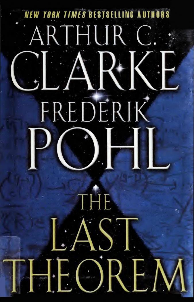 The Last Theorem (2008) by Arthur C. Clarke && Frederik Pohl
