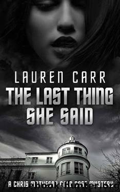 The Last Thing She Said (A Chris Matheson Cold Case Mystery Book 3) by Lauren Carr