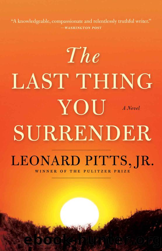 The Last Thing You Surrender by Pitts. Jr Leonard