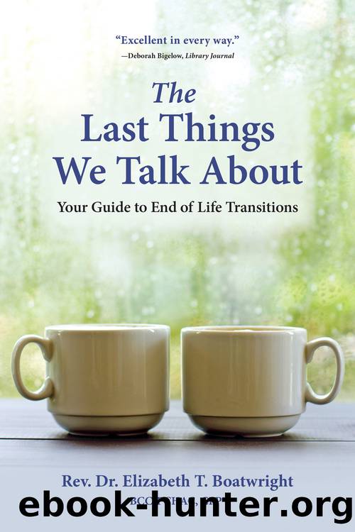 The Last Things We Talk About by Elizabeth T. Boatwright