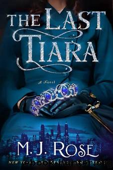 The Last Tiara by M.J.Rose